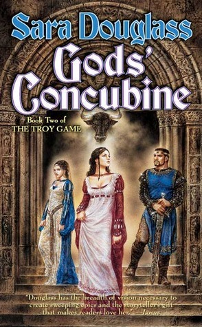 Gods' Concubine by Sara Douglass