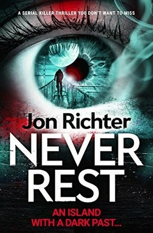 Never Rest by Jon Richter