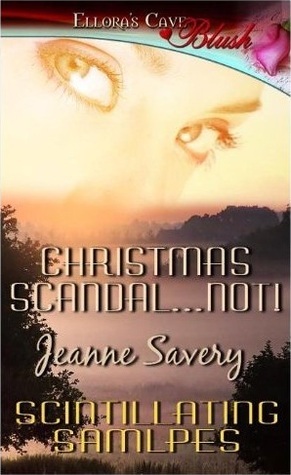 Christmas Scandal...Not! by Jeanne Savery