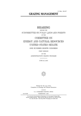 Grazing management by Committee on Energy and Natura (senate), United States Senate, United States Congress