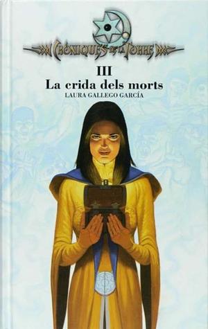 La crida dels morts by Laura Gallego