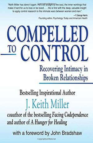 Compelled to Control by J. Keith Miller