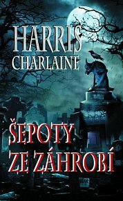 Šepoty ze záhrobí by Charlaine Harris