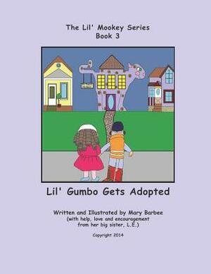 Book 3 - Lil' Gumbo Gets Adopted by Mary Barbee