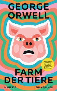 Farm der Tiere by George Orwell