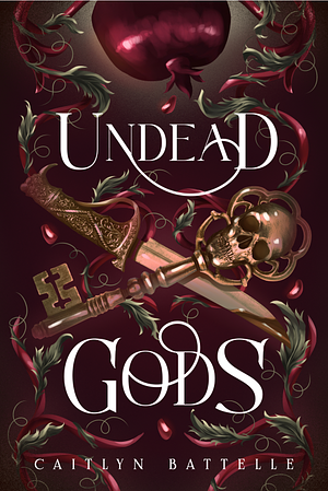 Undead Gods by Caitlyn Battelle