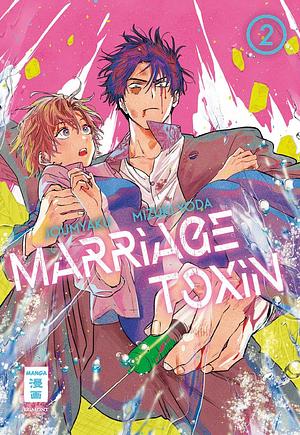 Marriage Toxin 02 by Mizuki Yoda, Joumyaku