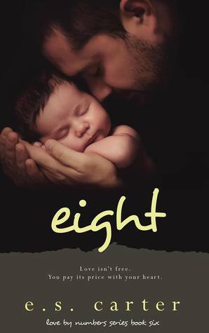 Eight by E.S. Carter