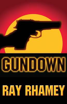Gundown by Ray Rhamey