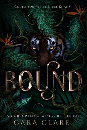 Bound by Cara Clare