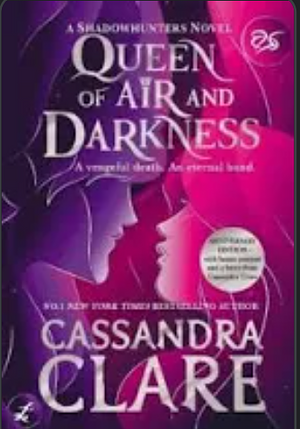 Queen of Air and Darkness by Cassandra Clare