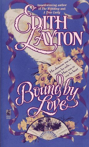 Bound by Love by Edith Layton