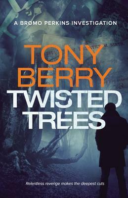 Twisted Trees by Tony Berry