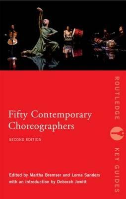 Fifty Contemporary Choreographers by 