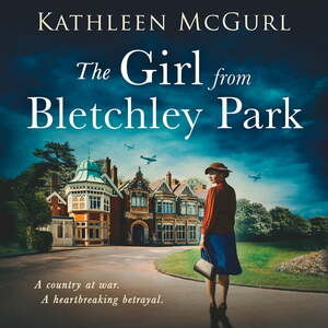 The Girl from Bletchley Park by Kathleen McGurl