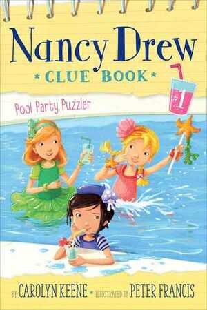 Pool Party Puzzler by Carolyn Keene, Peter Francis