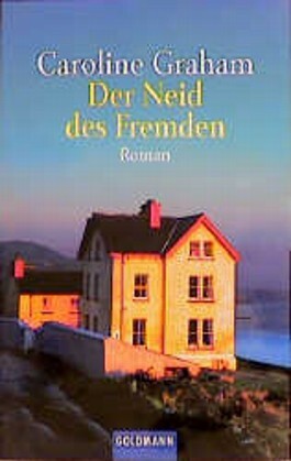 Der Neid des Fremden by Caroline Graham