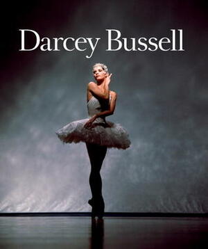 Darcey Bussell by Darcey Bussell