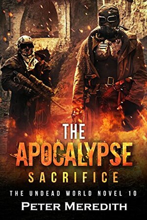 The Apocalypse Sacrifice by Peter Meredith