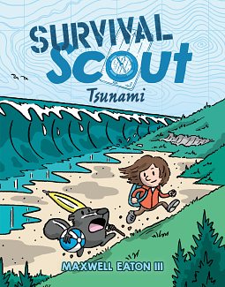 Survival Scout: Tsunami by Maxwell Eaton III