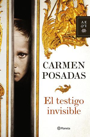 El testigo invisible by Carmen Posadas