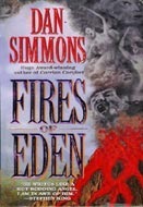 Fires of Eden by Dan Simmons