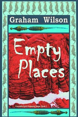 Empty Places by Graham Wilson