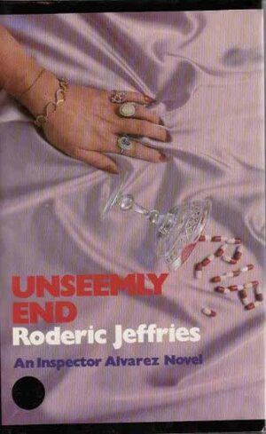 Unseemly End by Roderic Jeffries