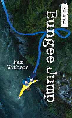 Bungee Jump by Pam Withers