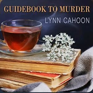 Guidebook to Murder by Lynn Cahoon