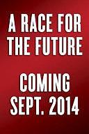 A Race for the Future: How Conservatives Can Break the Liberal Monopoly on Hispanic Americans by Mike Gonzalez