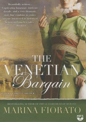 The Venetian Bargain by Marina Fiorato