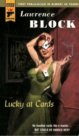 Lucky at Cards by Sheldon Lord, Lawrence Block