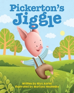 Pickerton's Jiggle by Riya Aarini