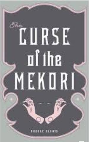 The Curse of the Mekori by Brooke Clonts