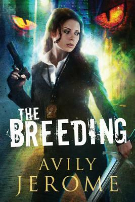The Breeding by Avily Jerome