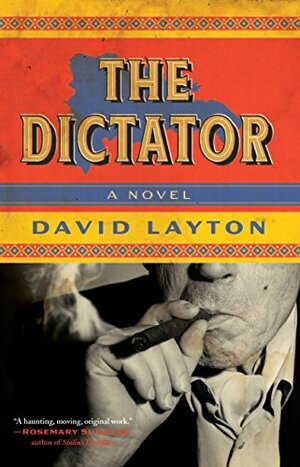 The Dictator by David Layton