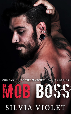 Mob Boss by Silvia Violet