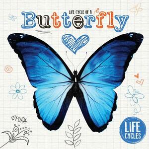 Life Cycle of a Butterfly by Grace Jones