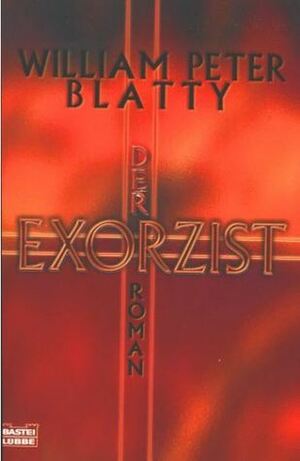 Der Exorzist by William Peter Blatty