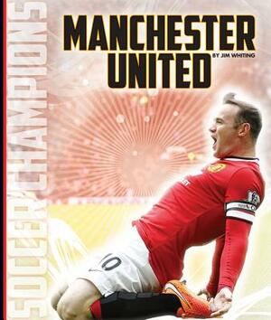 Manchester United by Jim Whiting