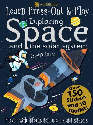 Exploring Space and the Solar System by Carolyn Scrace