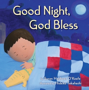 Good Night, God Bless by Susan Heyboer O'Keefe