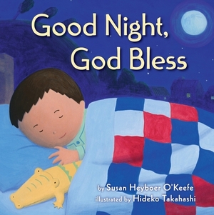 Good Night, God Bless by Susan Heyboer O'Keefe