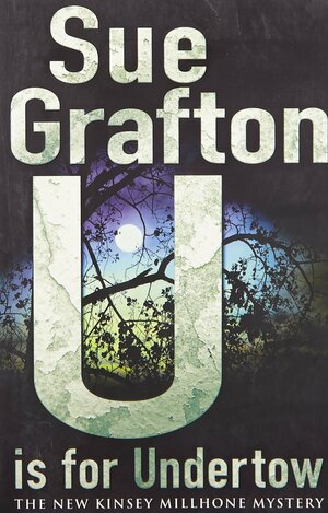 U Is For Undertow by Sue Grafton