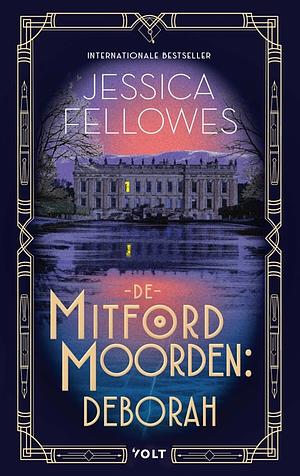 De Mitfordmoorden: Deborah by Jessica Fellowes