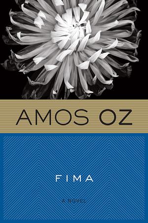 Fima: A Novel by Nicholas de Lange, Amos Oz