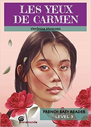 Les Yeux De Carmen by Veronica Moscoso