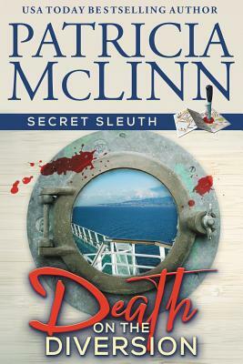 Death on the Diversion (Secret Sleuth, Book 1) by Patricia McLinn