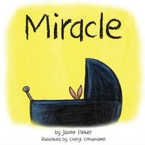 Miracle by Jason Pinter
